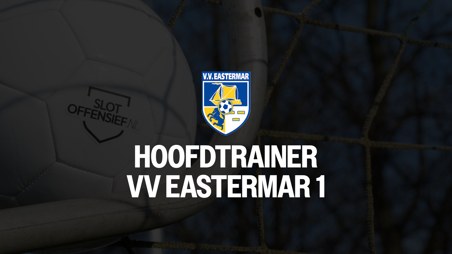 Vacature: Hoofdtrainer VV Eastermar