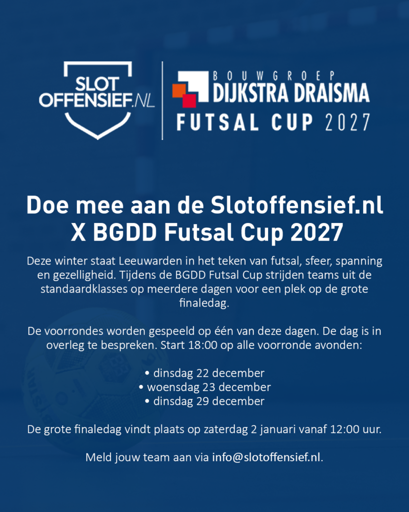 Schrijf Je Nu In Voor De Allereerste Slotoffensief.nl X Bgdd Futsal Cup 2027 1 Slotoffensief - IMG 3102